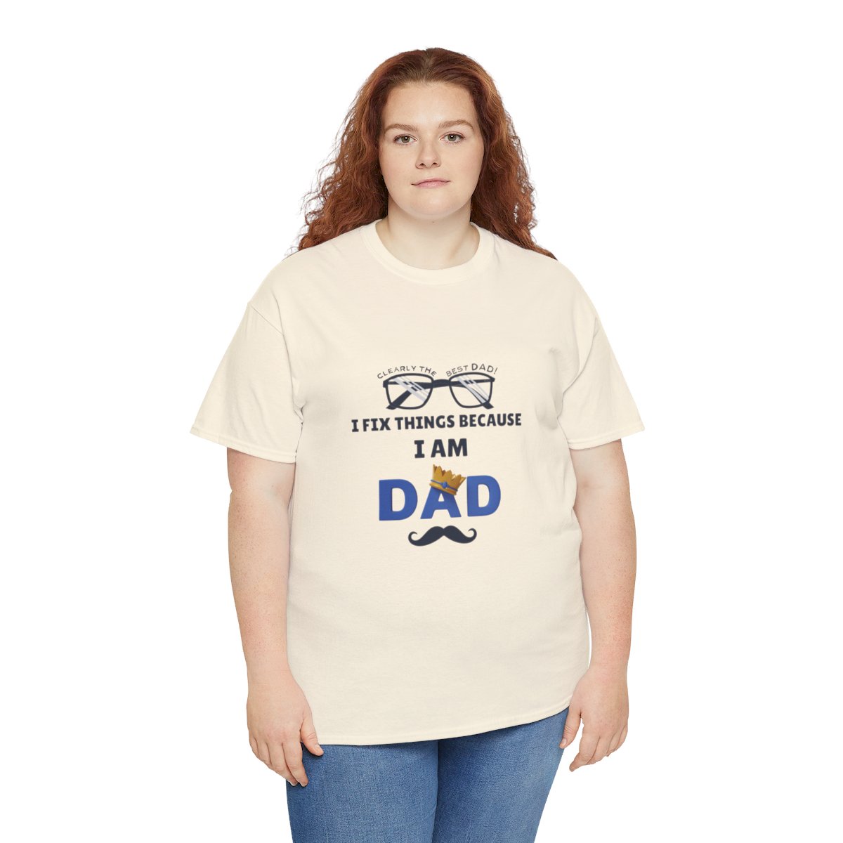 I Fix Things Because  I am Dad: Unisex Heavy Cotton Tee - Image 69