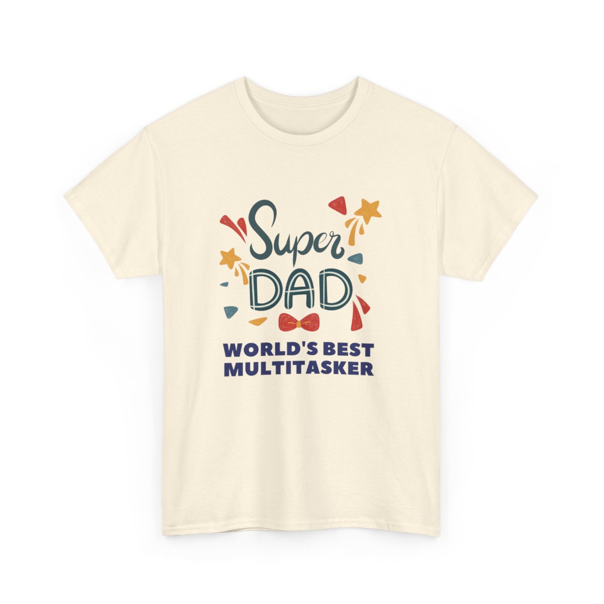 Super-dad: World's Best Multitasker: Unisex Heavy Cotton Tee - Image 85