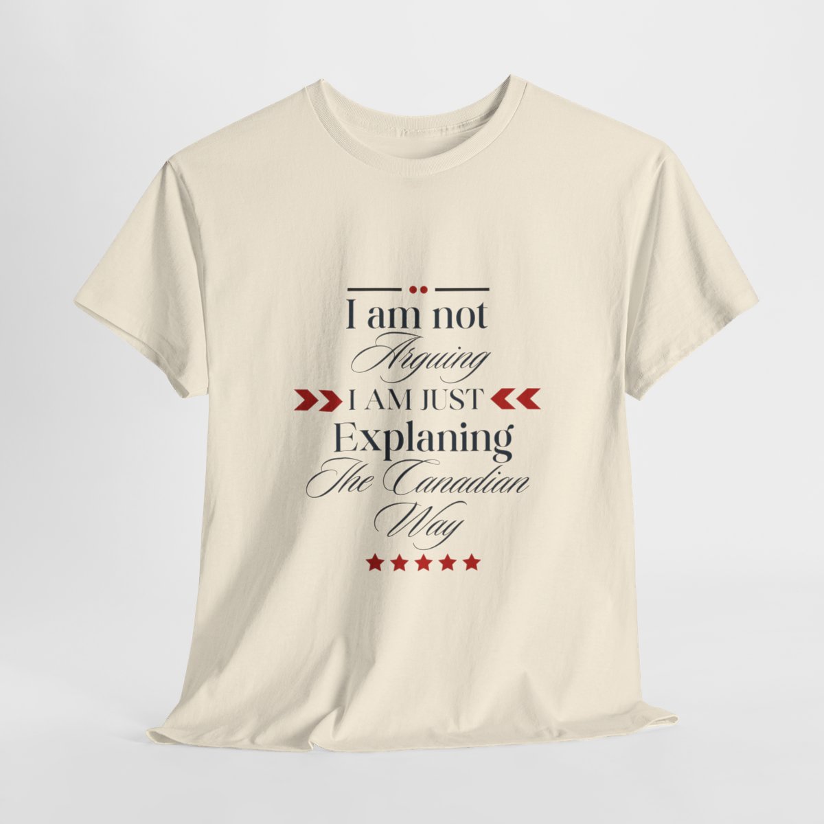 I am Not Arguing I am Just Explaining The Canadian Way: Unisex Heavy Cotton Tee - Image 7
