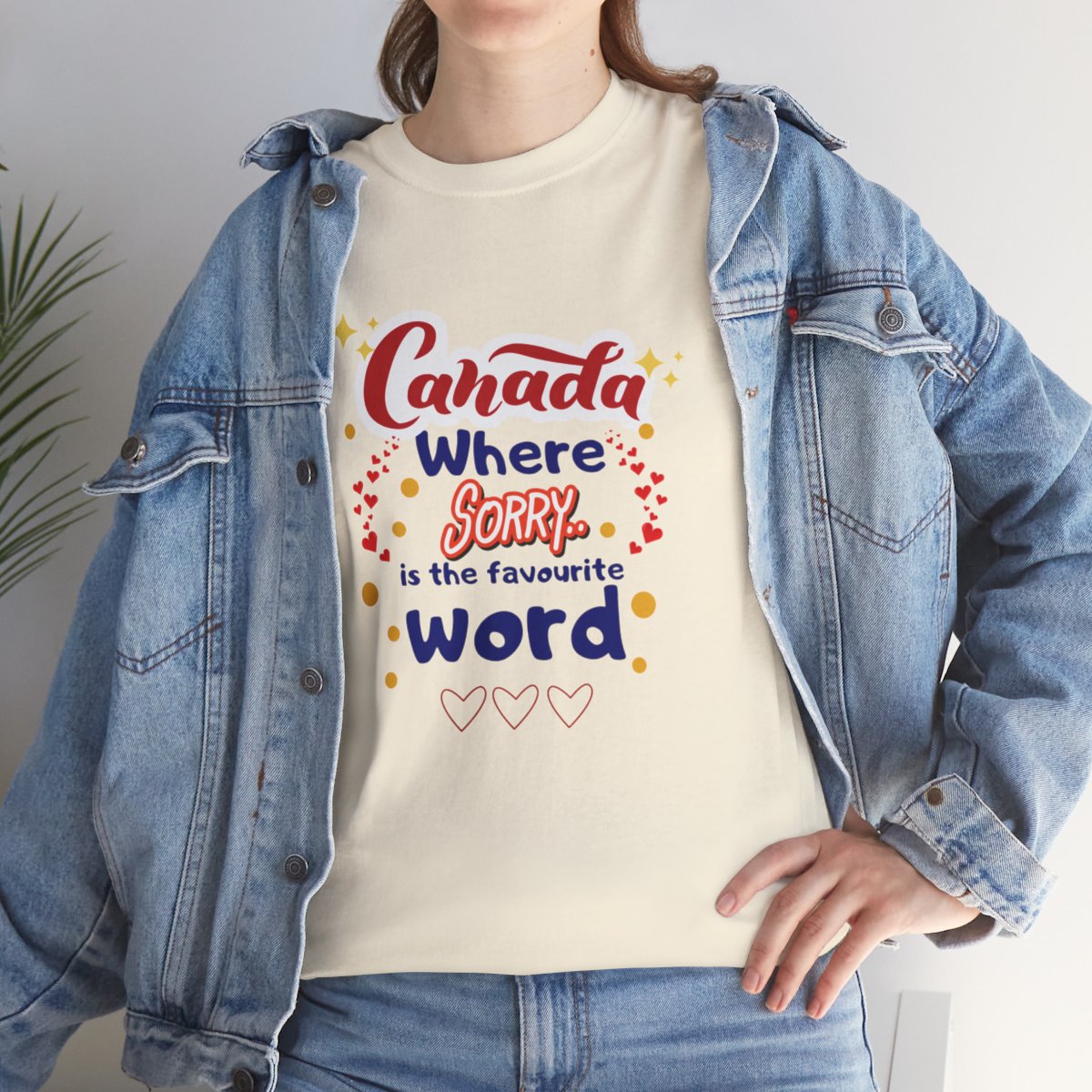 Canada, Where Sorry Is The Favourite Word: Unisex Heavy Cotton Tee - Image 131