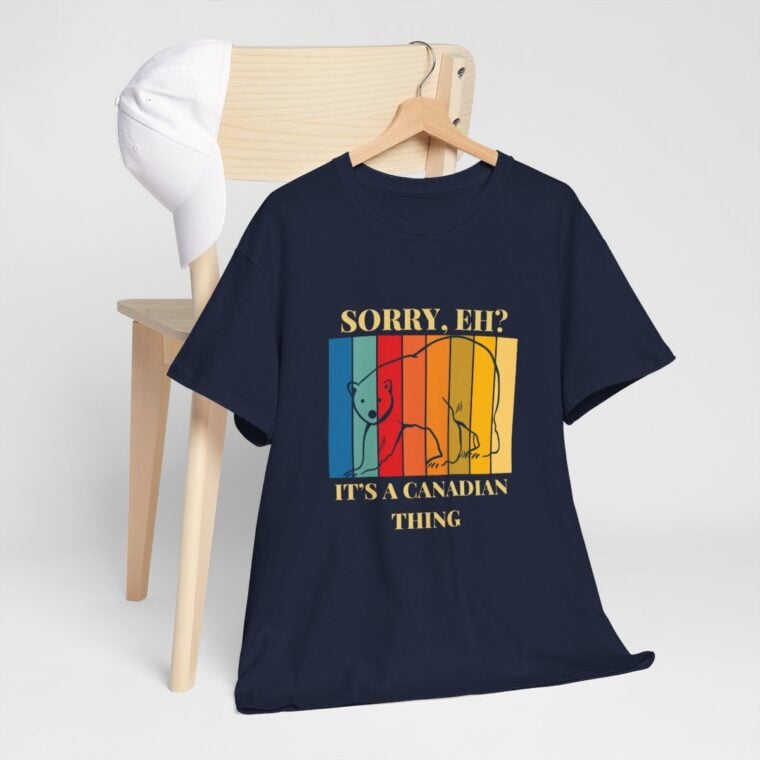Sorry Eh? It's A Canadian Thing: Unisex Heavy Cotton Tee - Image 163