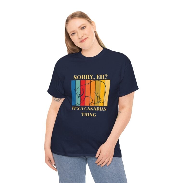 Sorry Eh? It's A Canadian Thing: Unisex Heavy Cotton Tee - Image 174