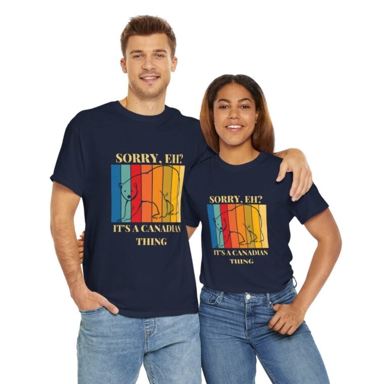 Sorry Eh? It's A Canadian Thing: Unisex Heavy Cotton Tee - Image 186