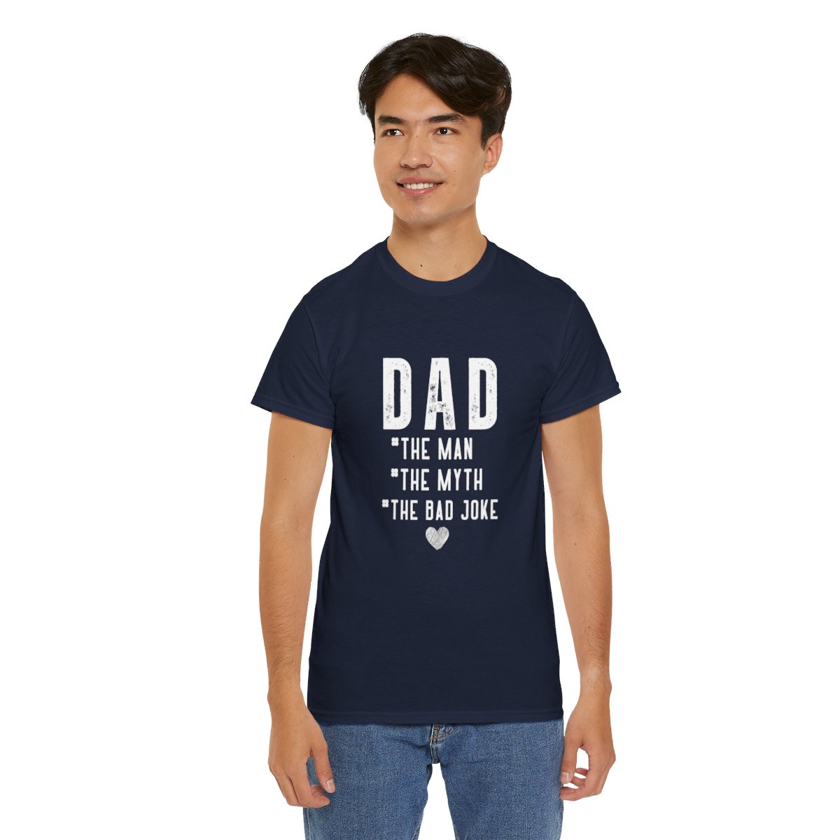 Dad The Man The Myth The Bad Joke: Unisex Heavy Cotton Tee - Image 183