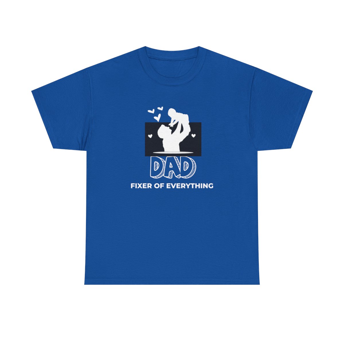 Dad, Fixer of Everything: Unisex Heavy Cotton Tee - Image 110