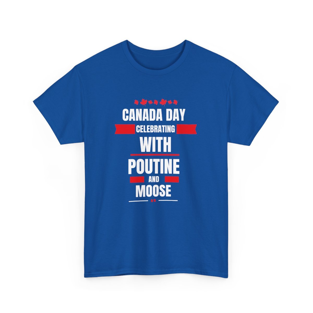 Canada Day: Celebrating With Poutine & Moose: Unisex Heavy Cotton Tee - Image 139