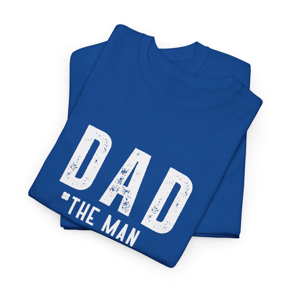 Dad The Man The Myth The Bad Joke: Unisex Heavy Cotton Tee - Image 141