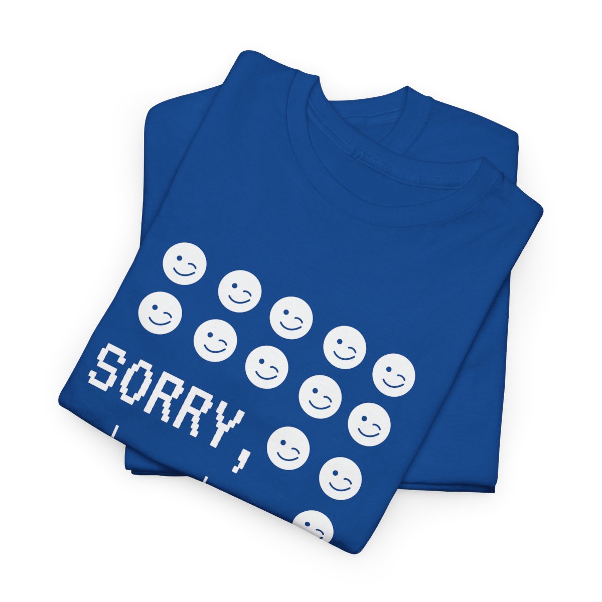 Sorry For Saying Sorry Too Much: Unisex Heavy Cotton Tee 141 Sorry For Saying Sorry Too Much: Unisex Heavy Cotton Tee - Image 141