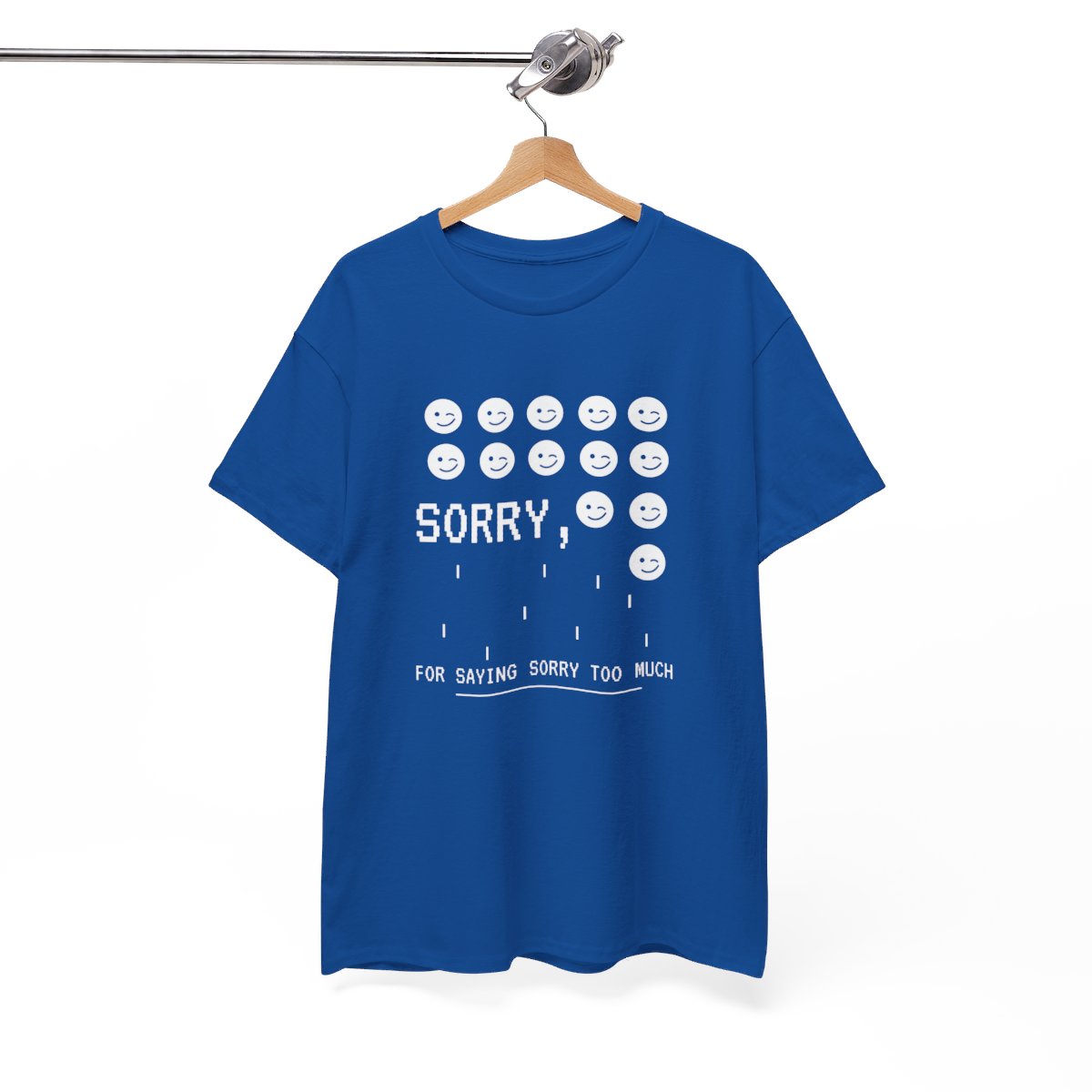 Sorry For Saying Sorry Too Much: Unisex Heavy Cotton Tee 143 Sorry For Saying Sorry Too Much: Unisex Heavy Cotton Tee - Image 143