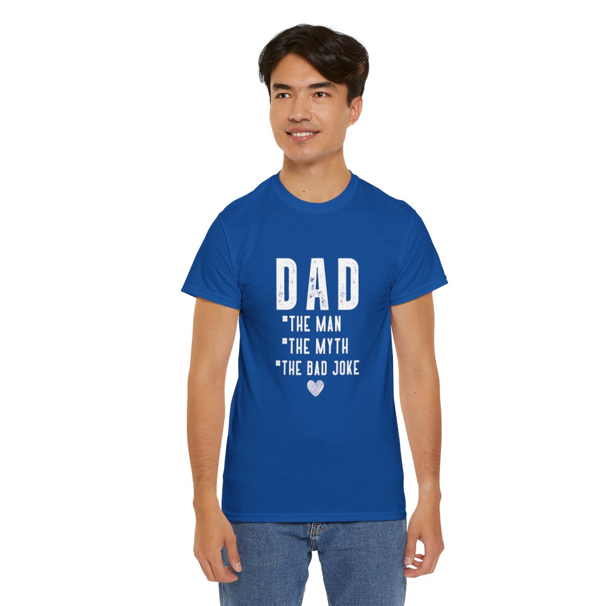 Dad The Man The Myth The Bad Joke: Unisex Heavy Cotton Tee - Image 156