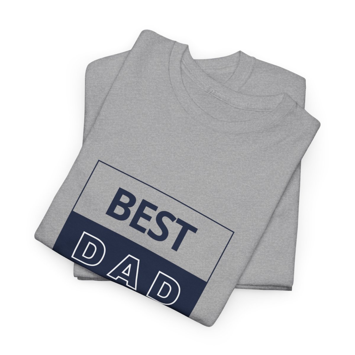 Best Dad Ever: Unisex Heavy Cotton Tee - Image 87