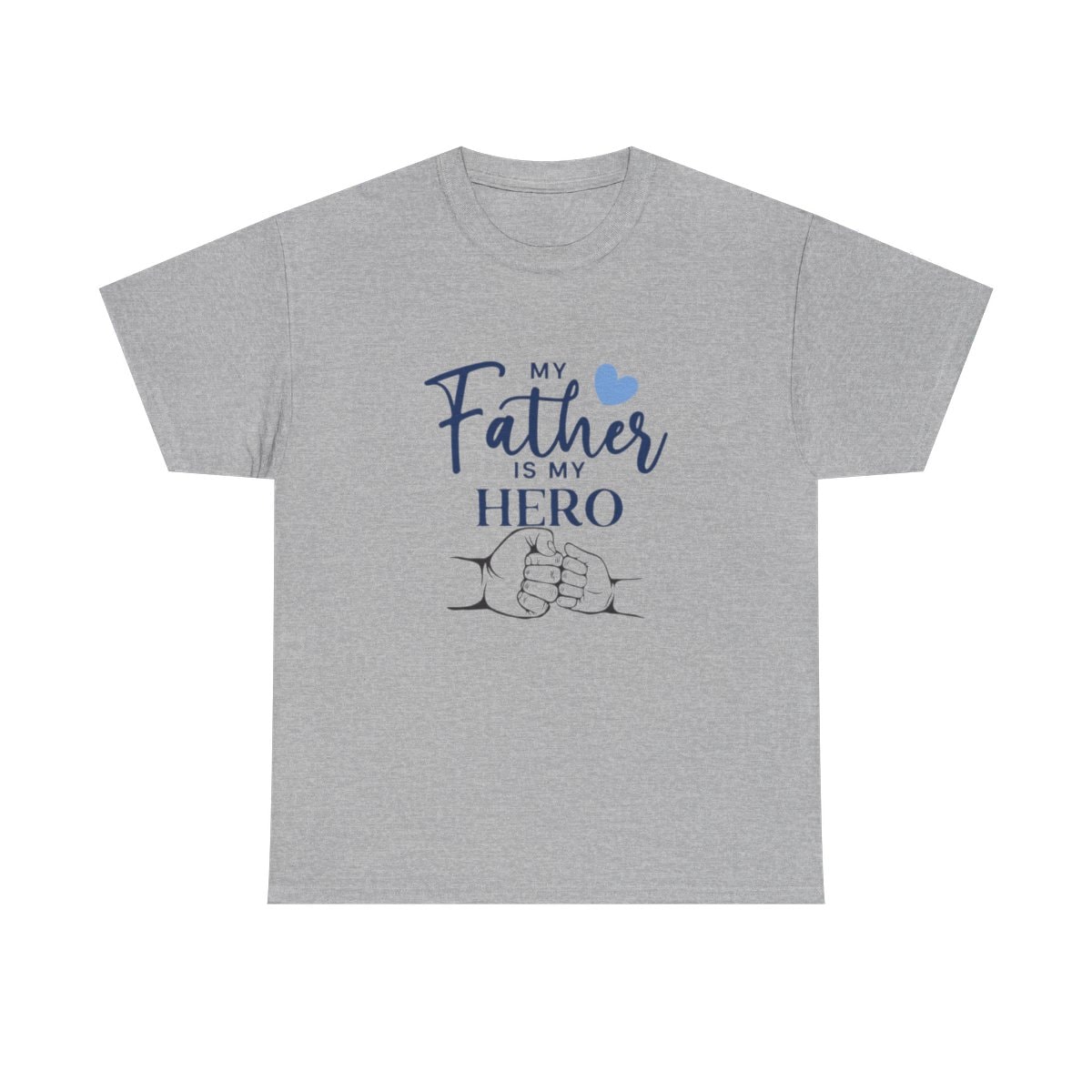 My father is my hero: Unisex Heavy Cotton Tee - Image 83