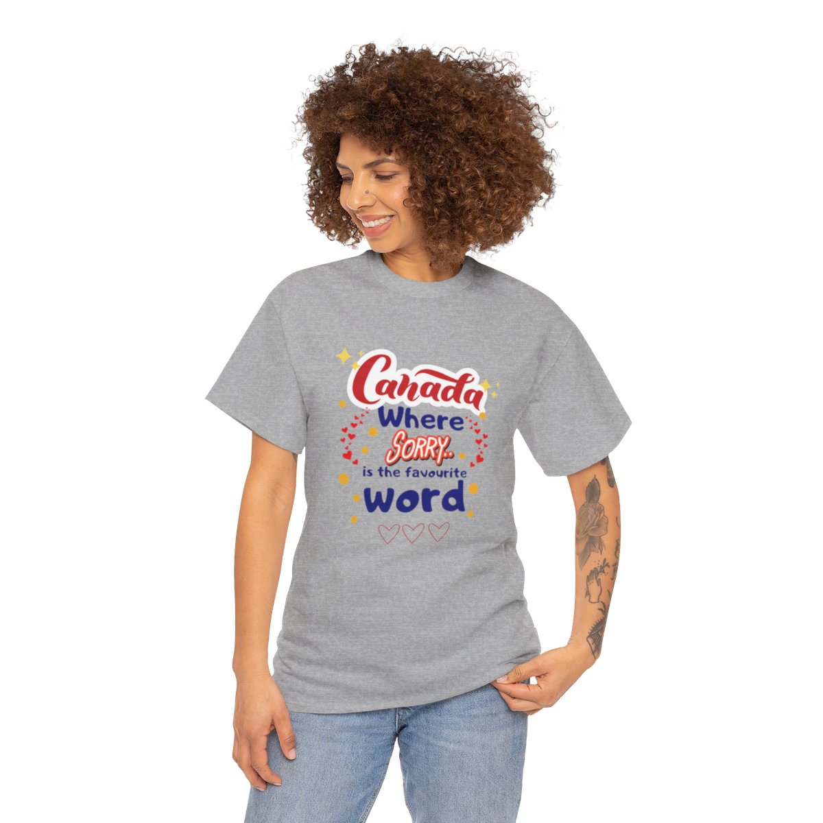 Canada, Where Sorry Is The Favourite Word: Unisex Heavy Cotton Tee - Image 92