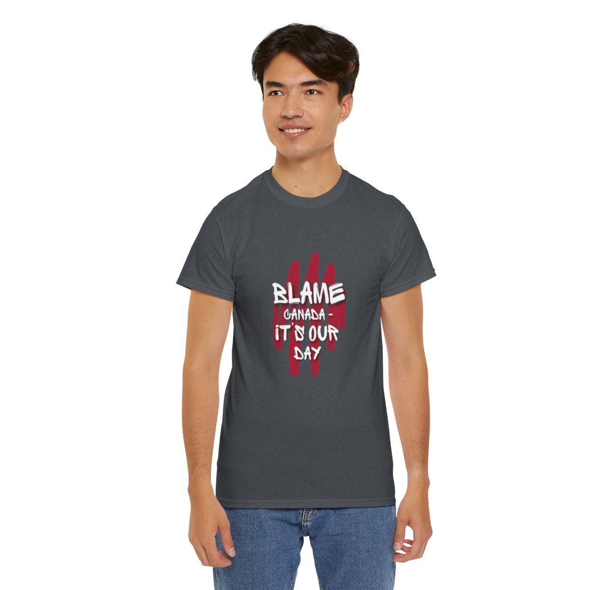Blame Canada: It's Our Day: Unisex Heavy Cotton Tee 130 Blame Canada: It's Our Day: Unisex Heavy Cotton Tee - Image 130