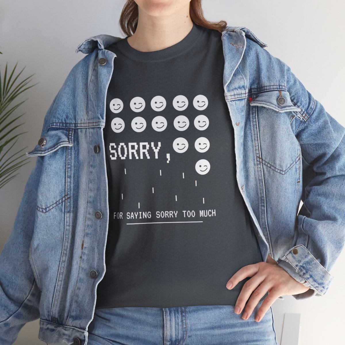 Sorry For Saying Sorry Too Much: Unisex Heavy Cotton Tee 131 Sorry For Saying Sorry Too Much: Unisex Heavy Cotton Tee - Image 131