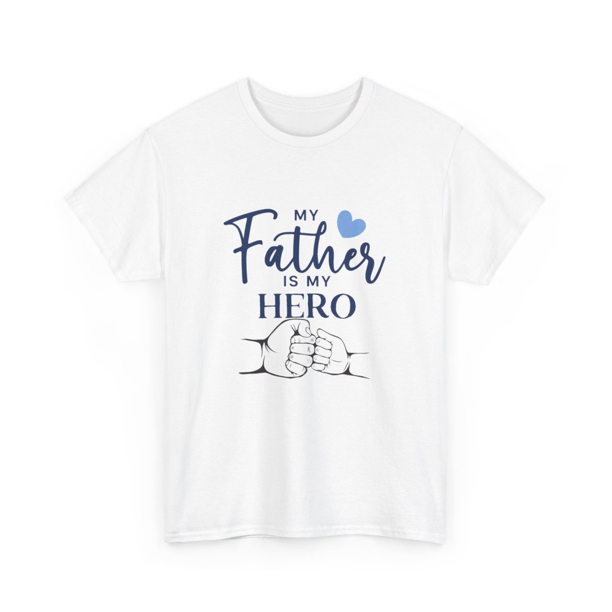 My father is my hero: Unisex Heavy Cotton Tee - Image 31