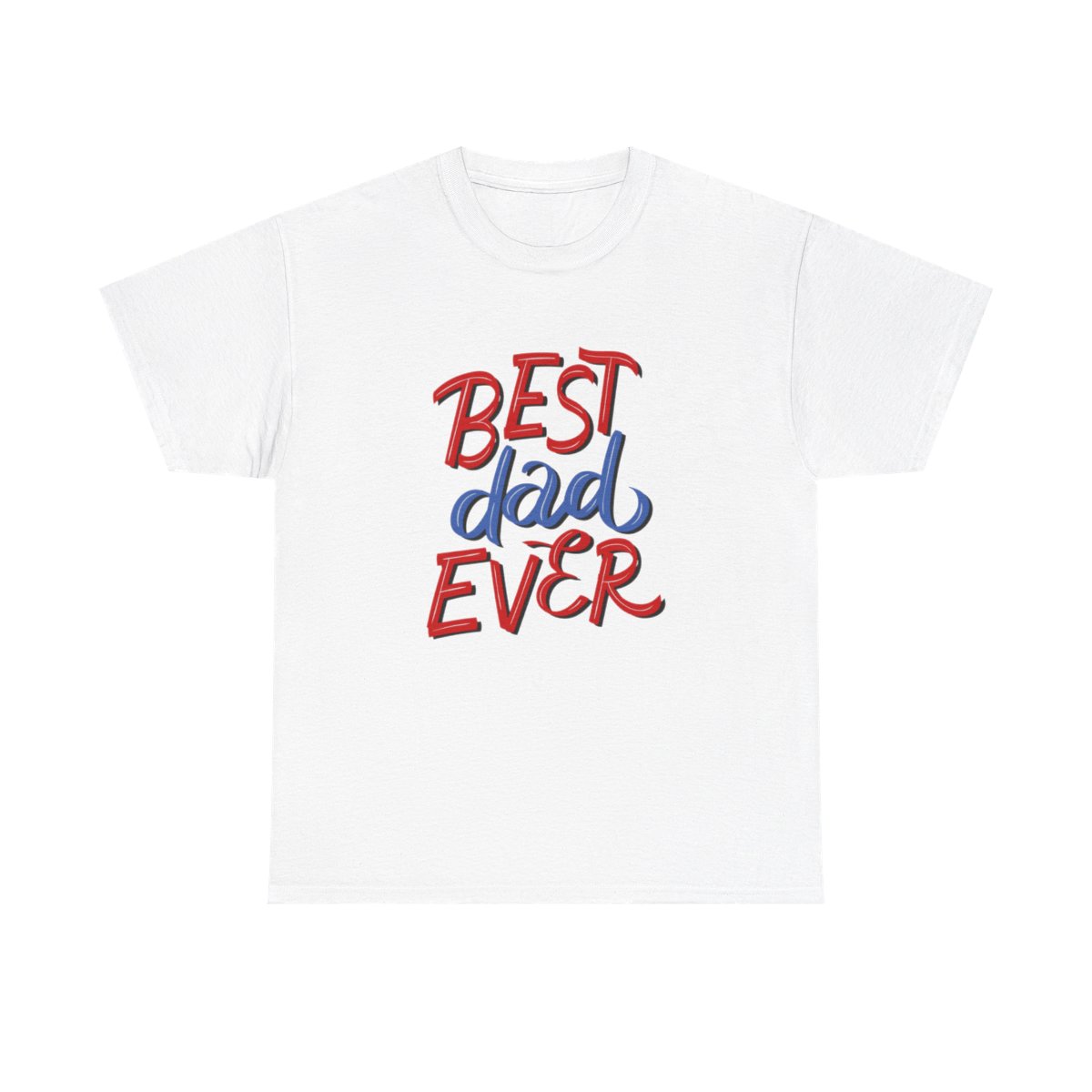 Best Dad Ever: Unisex Heavy Cotton Tee - Image 29