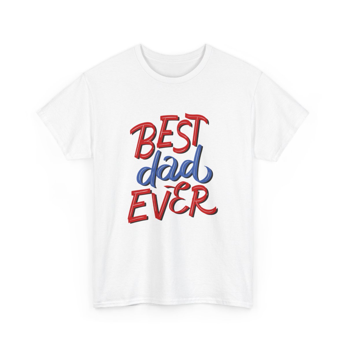 Best Dad Ever: Unisex Heavy Cotton Tee - Image 31
