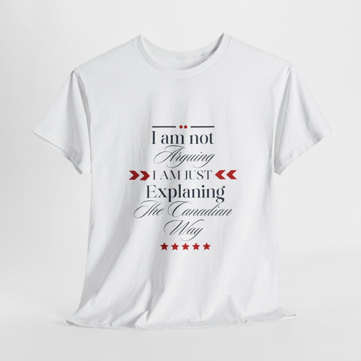 I am Not Arguing I am Just Explaining The Canadian Way: Unisex Heavy Cotton Tee - Image 34