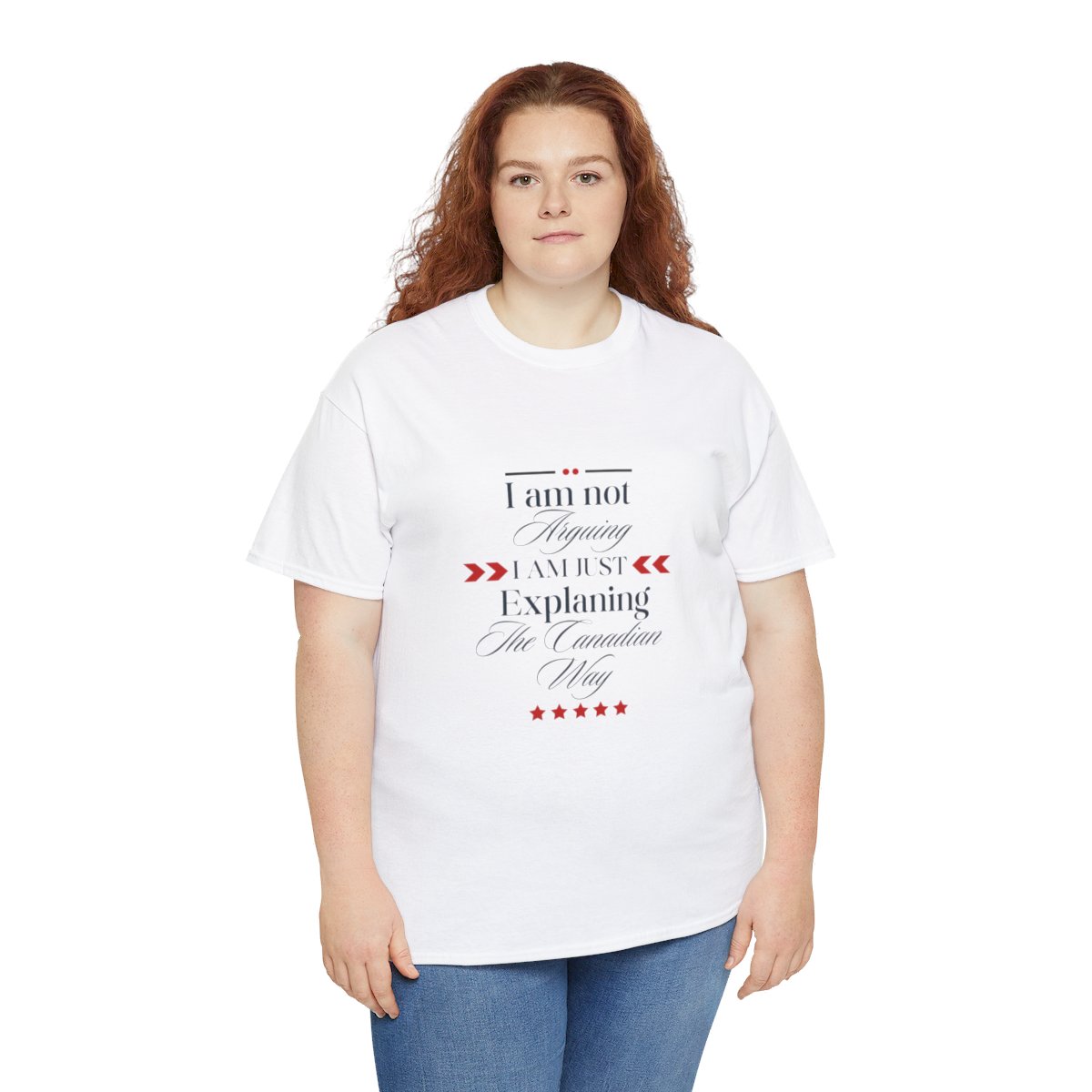 I am Not Arguing I am Just Explaining The Canadian Way: Unisex Heavy Cotton Tee - Image 42