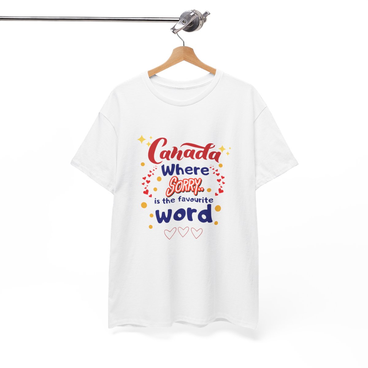 Canada, Where Sorry Is The Favourite Word: Unisex Heavy Cotton Tee - Image 34