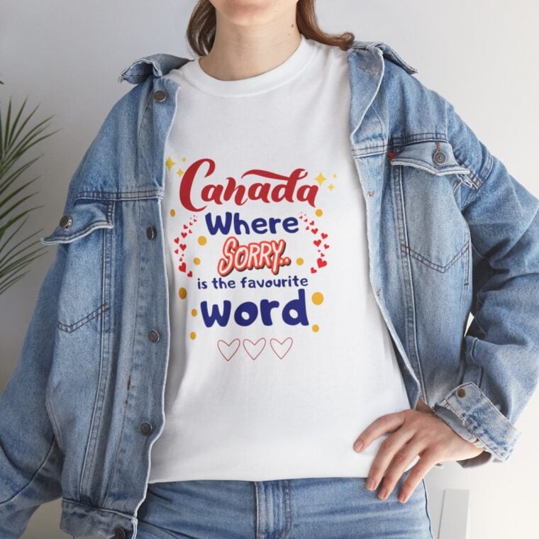 Canada, Where Sorry Is The Favourite Word: Unisex Heavy Cotton Tee - Image 50