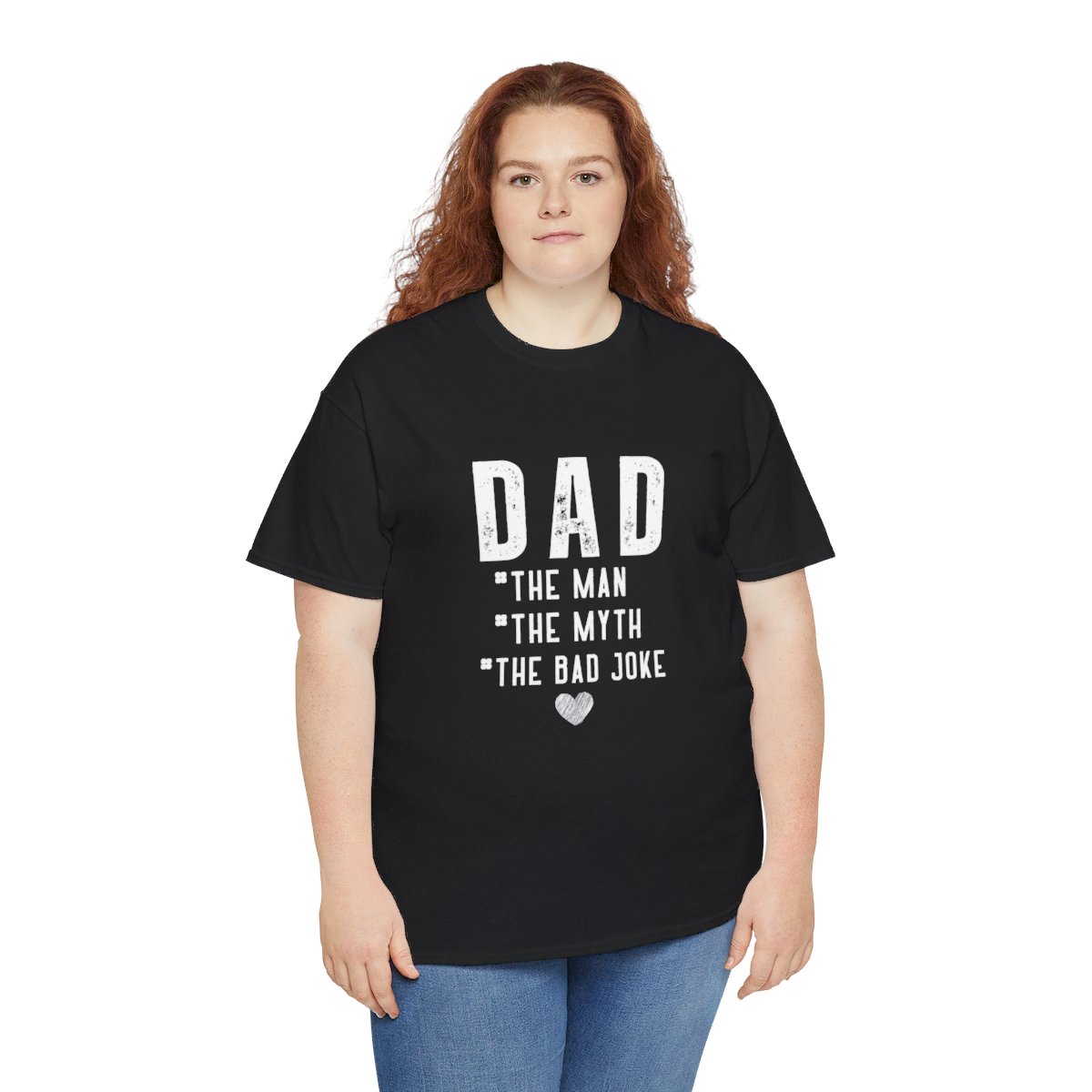 Dad The Man The Myth The Bad Joke: Unisex Heavy Cotton Tee - Image 42
