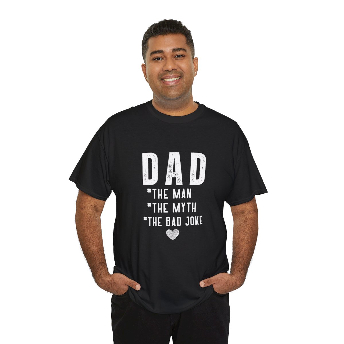 Dad The Man The Myth The Bad Joke: Unisex Heavy Cotton Tee - Image 44