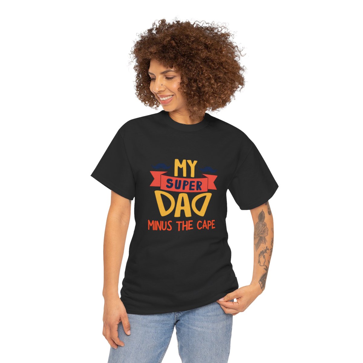 My Super Dad Minus The Cape: Unisex Heavy Cotton Tee - Image 65
