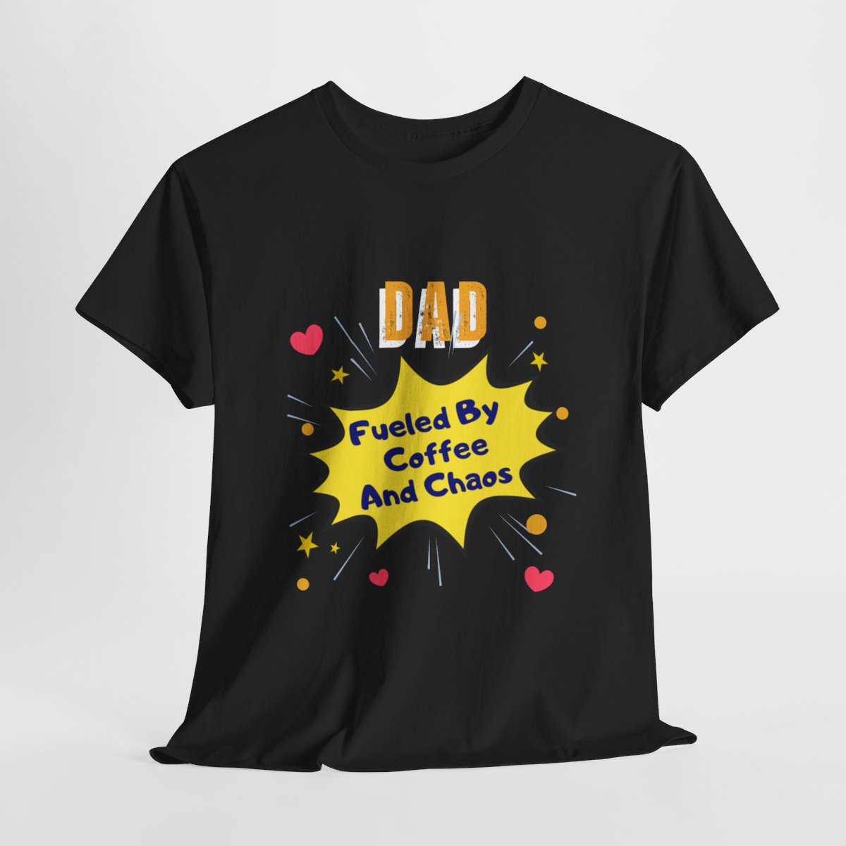Dad: Fueled by Coffee & Choas: Unisex Heavy Cotton Tee - Image 34