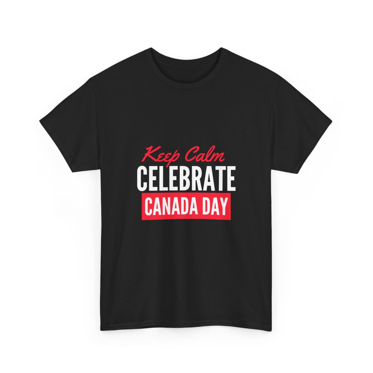 Keep Calm: Celebrate Canada Day: Unisex Heavy Cotton Tee - Image 31