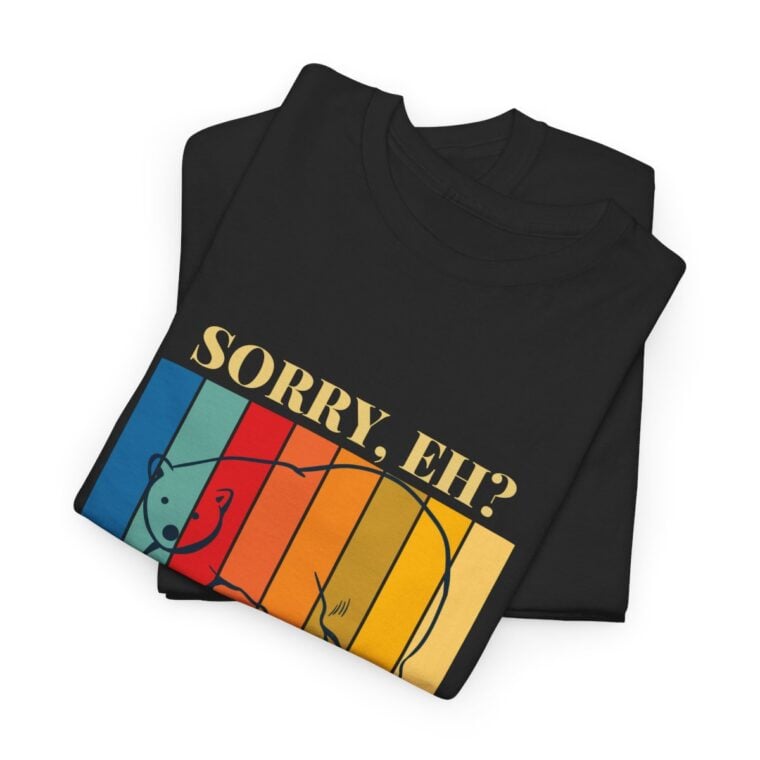 Sorry Eh? It's A Canadian Thing: Unisex Heavy Cotton Tee - Image 33