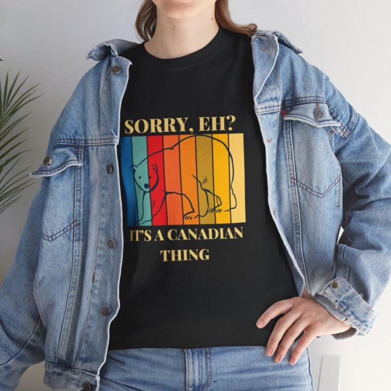 Sorry Eh? It's A Canadian Thing: Unisex Heavy Cotton Tee - Image 50