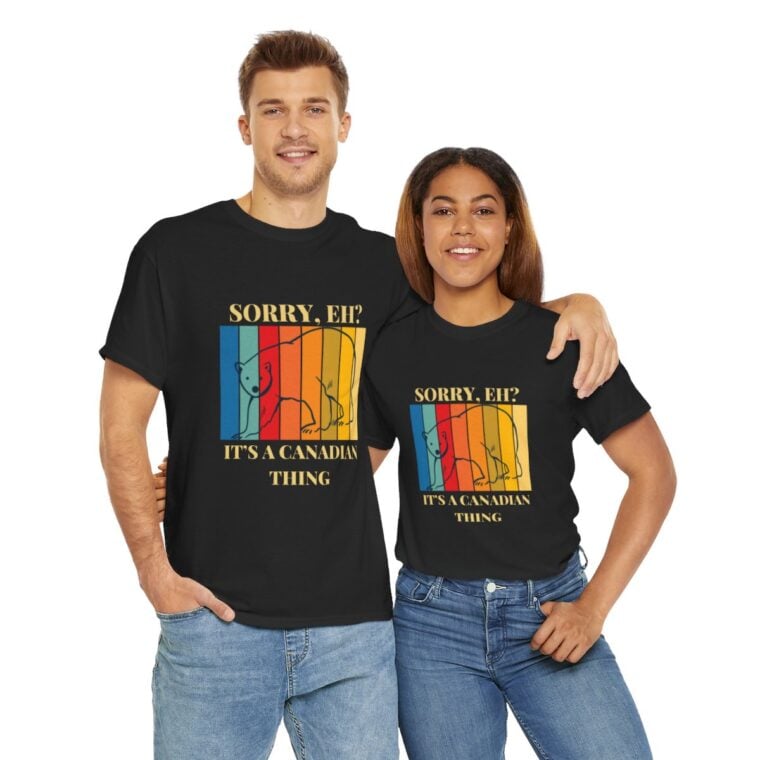 Sorry Eh? It's A Canadian Thing: Unisex Heavy Cotton Tee - Image 51