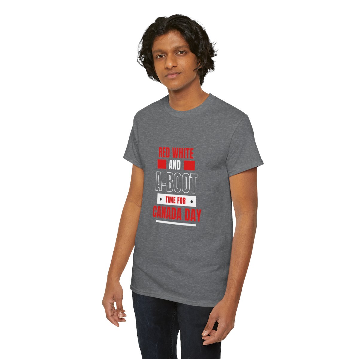 Red White And A-Boot Time for Canada Day: Unisex Heavy Cotton Tee - Image 100