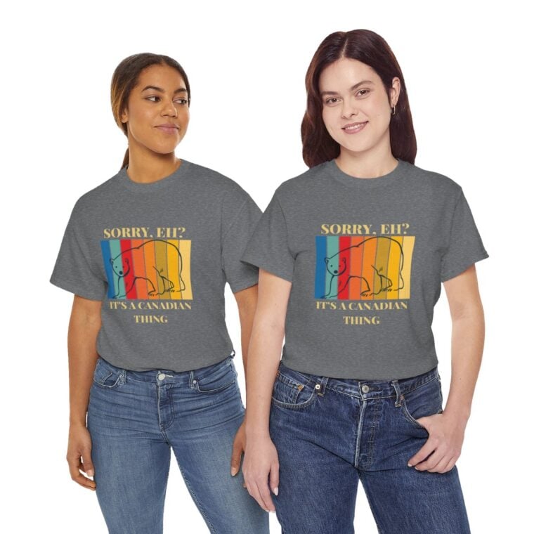 Sorry Eh? It's A Canadian Thing: Unisex Heavy Cotton Tee - Image 133