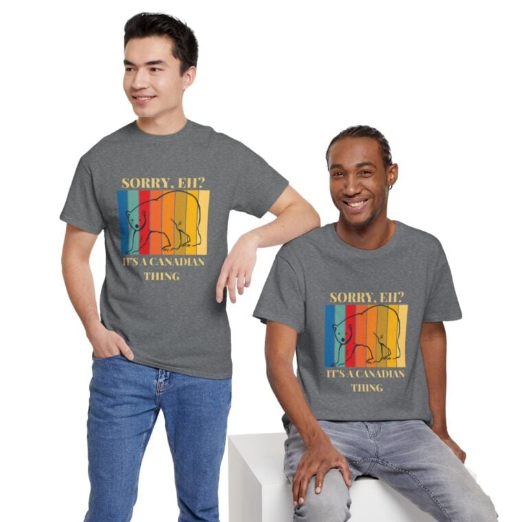 Sorry Eh? It's A Canadian Thing: Unisex Heavy Cotton Tee - Image 134
