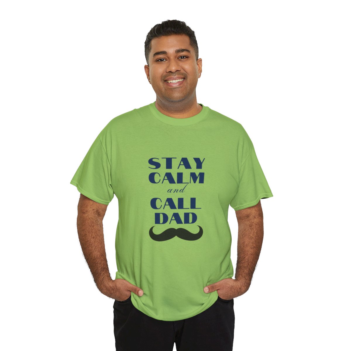 Stay Calm & Call Dad: Unisex Heavy Cotton Tee 152 Stay Calm & Call Dad: Unisex Heavy Cotton Tee - Image 152