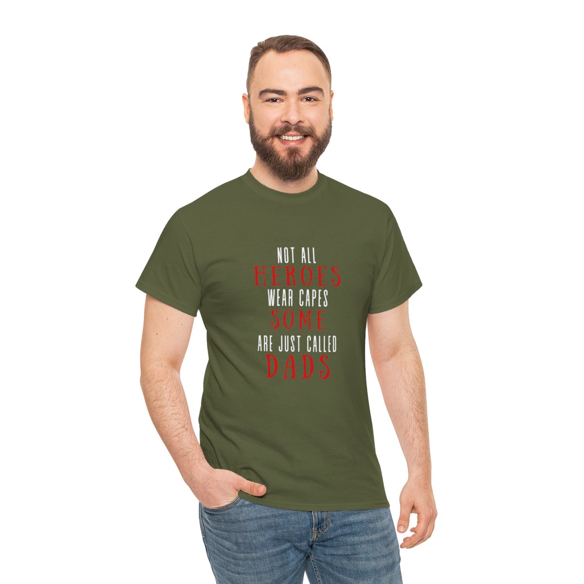 Not all heroes wear capes some are just called dads: Unisex Heavy Cotton Tee 68 Not all heroes wear capes some are just called dads: Unisex Heavy Cotton Tee - Image 68
