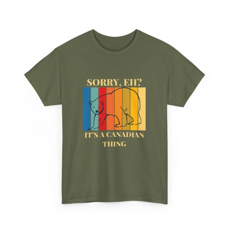 Sorry Eh? It's A Canadian Thing: Unisex Heavy Cotton Tee - Image 85