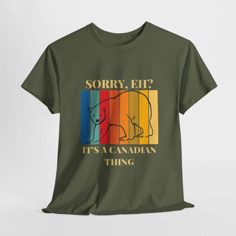 Sorry Eh? It's A Canadian Thing: Unisex Heavy Cotton Tee - Image 88