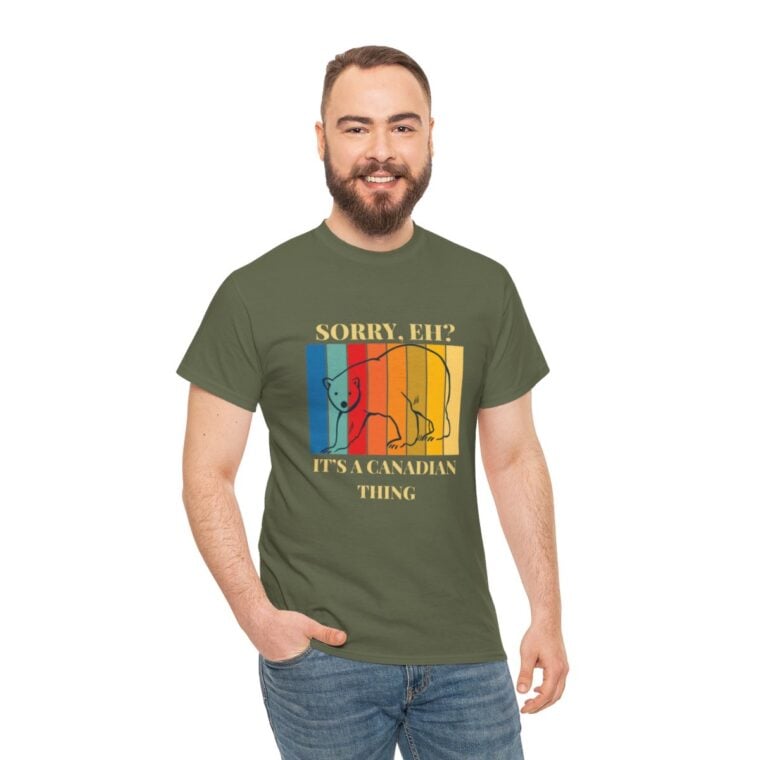 Sorry Eh? It's A Canadian Thing: Unisex Heavy Cotton Tee - Image 94