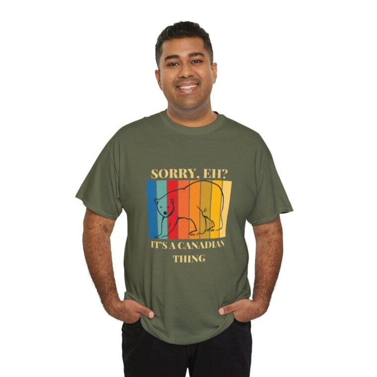 Sorry Eh? It's A Canadian Thing: Unisex Heavy Cotton Tee - Image 98