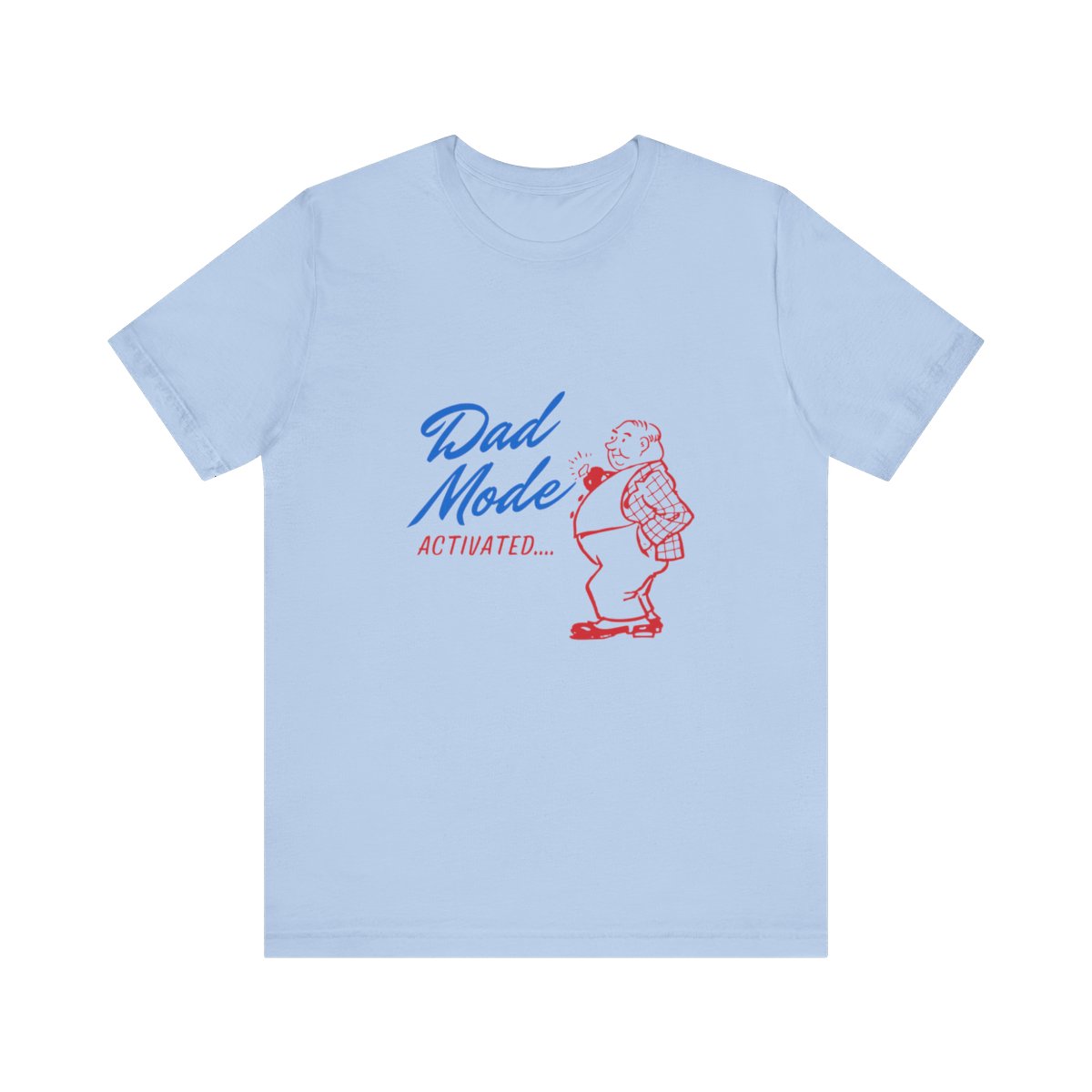 Dad Mode Activated: Unisex Jersey Short Sleeve Tee - Image 2
