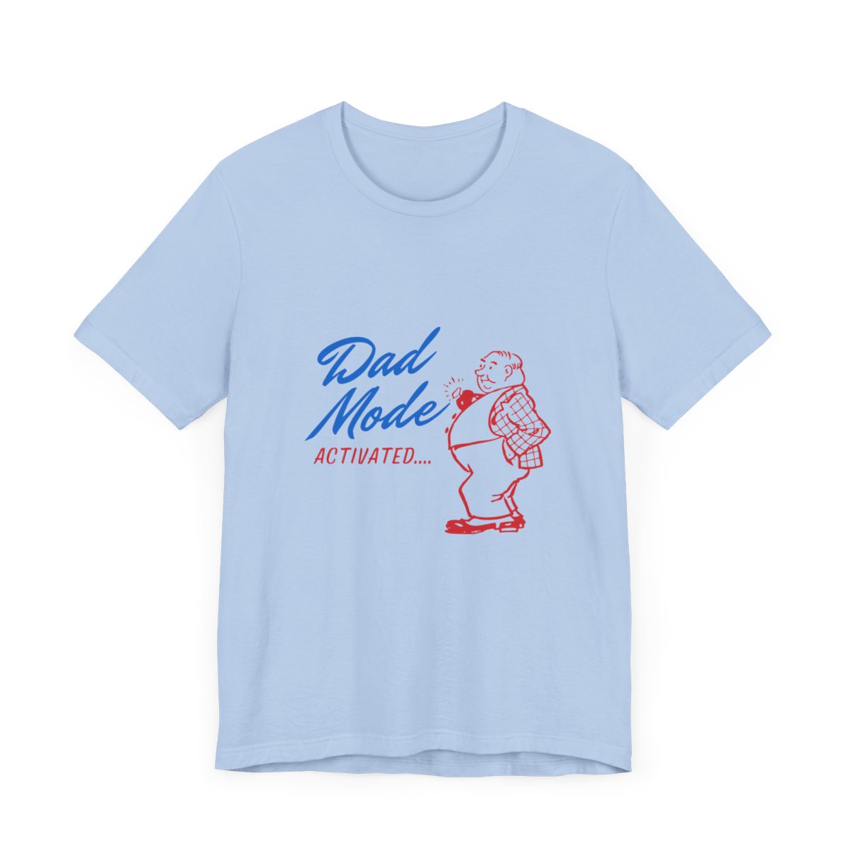 Dad Mode Activated: Unisex Jersey Short Sleeve Tee - Image 4