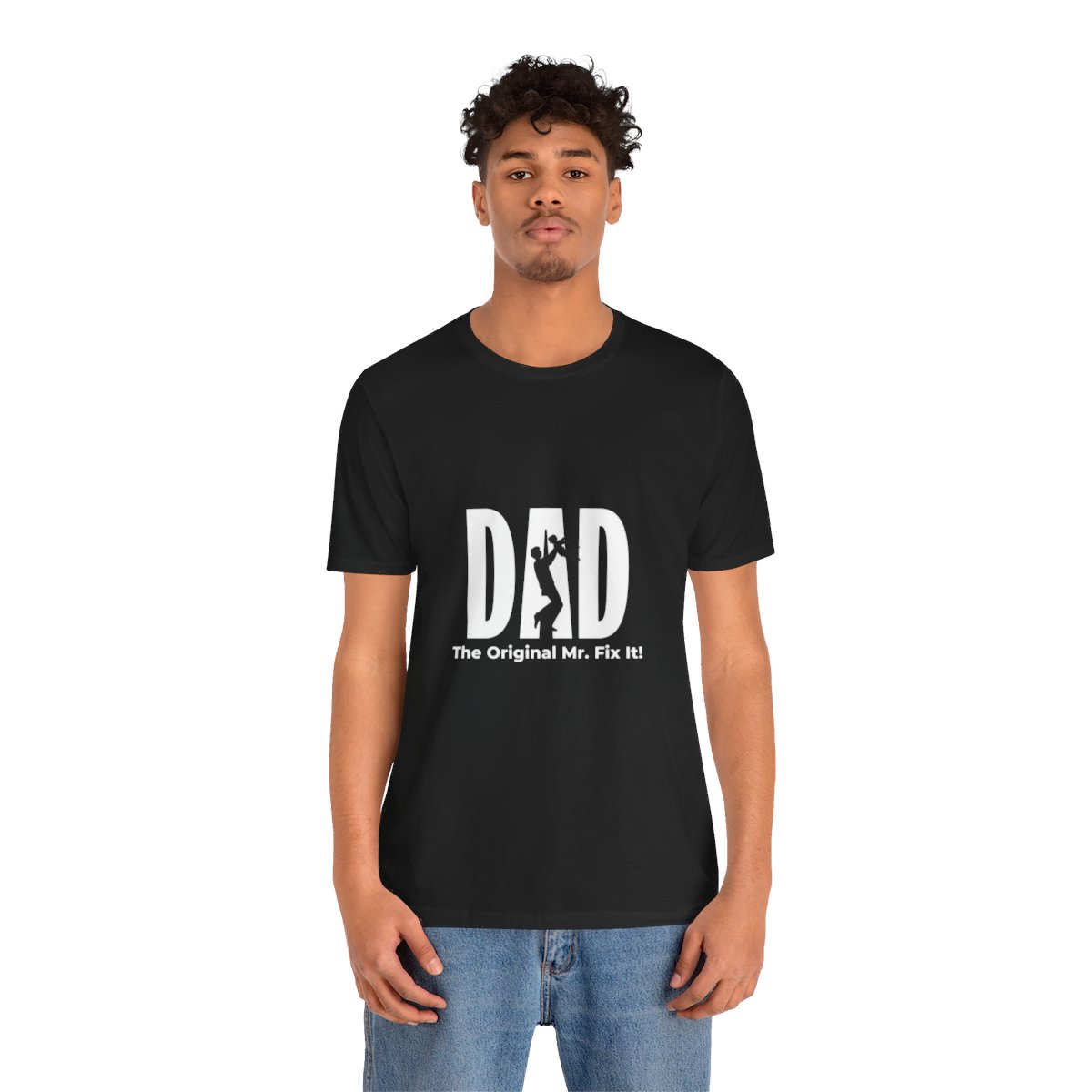 Dad The Original Mr. Fix It: Unisex Jersey Short Sleeve Tee 13 Dad The Original Mr. Fix It: Unisex Jersey Short Sleeve Tee - Image 13