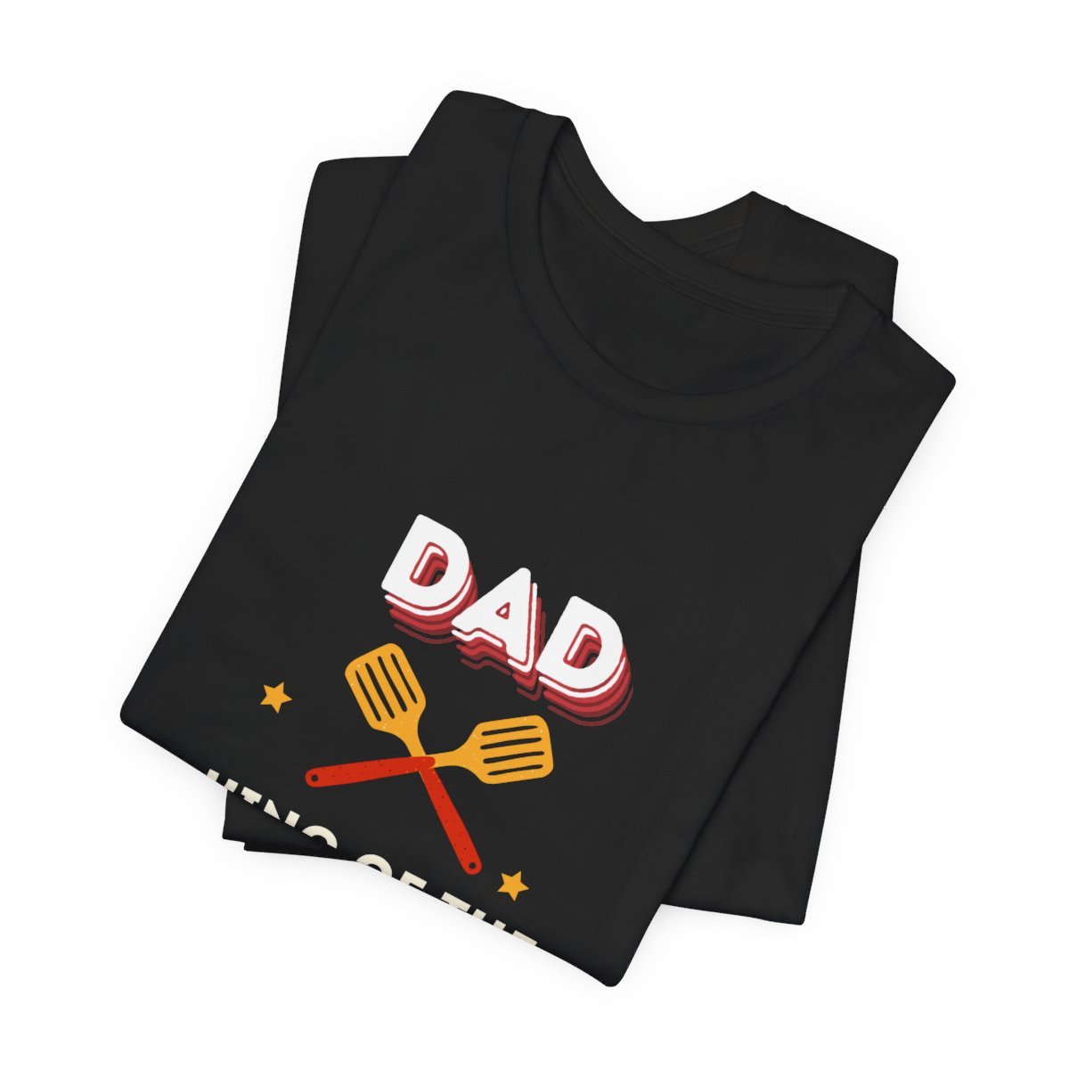 Dad: King of The Grill: Unisex Jersey Short Sleeve Tee - Image 35