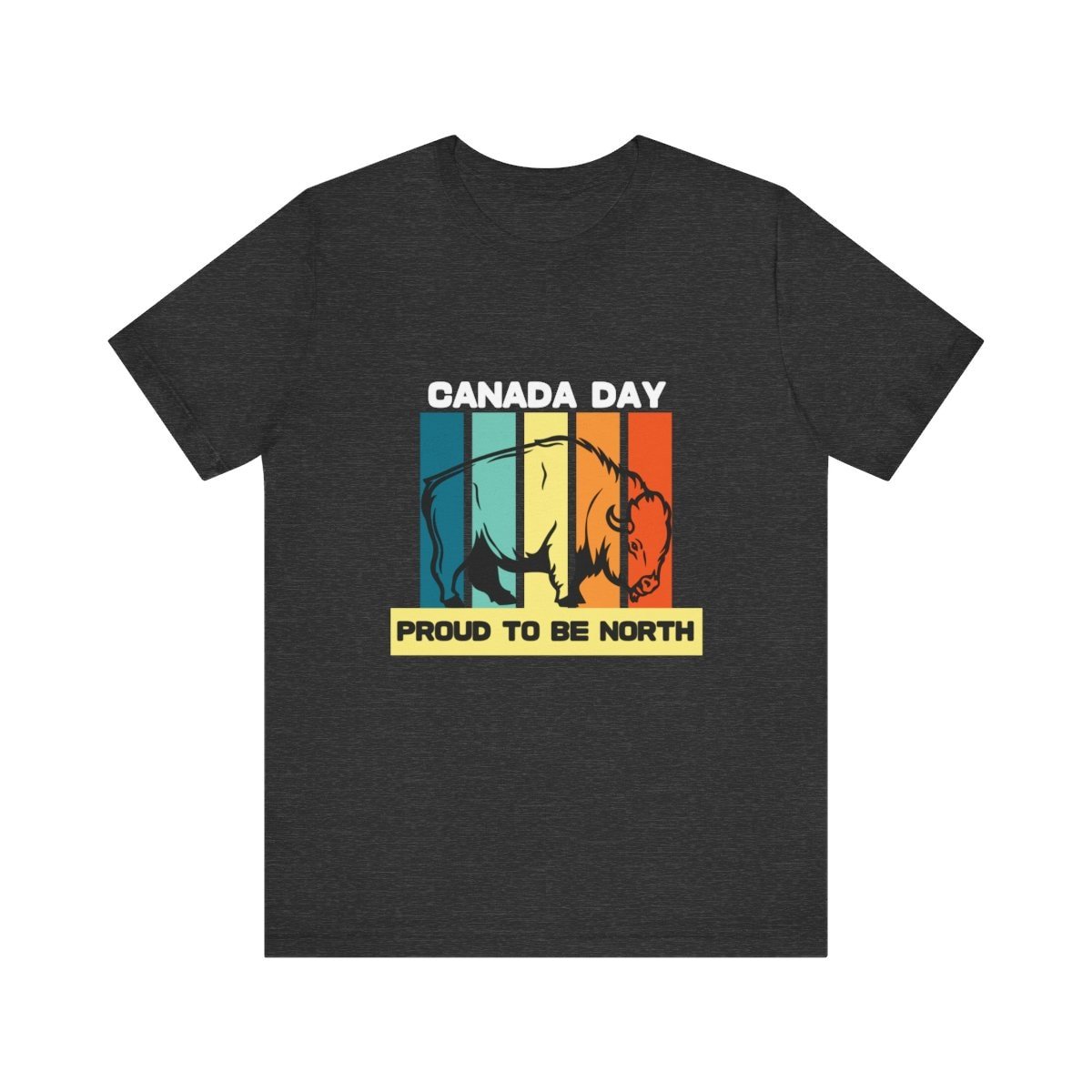 Canada Day, Proud To Be North: Unisex Jersey Short Sleeve Tee 147 Canada Day, Proud To Be North: Unisex Jersey Short Sleeve Tee - Image 147