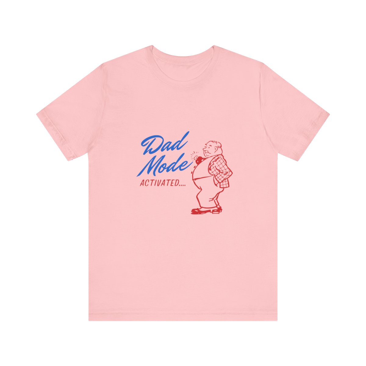 Dad Mode Activated: Unisex Jersey Short Sleeve Tee - Image 89