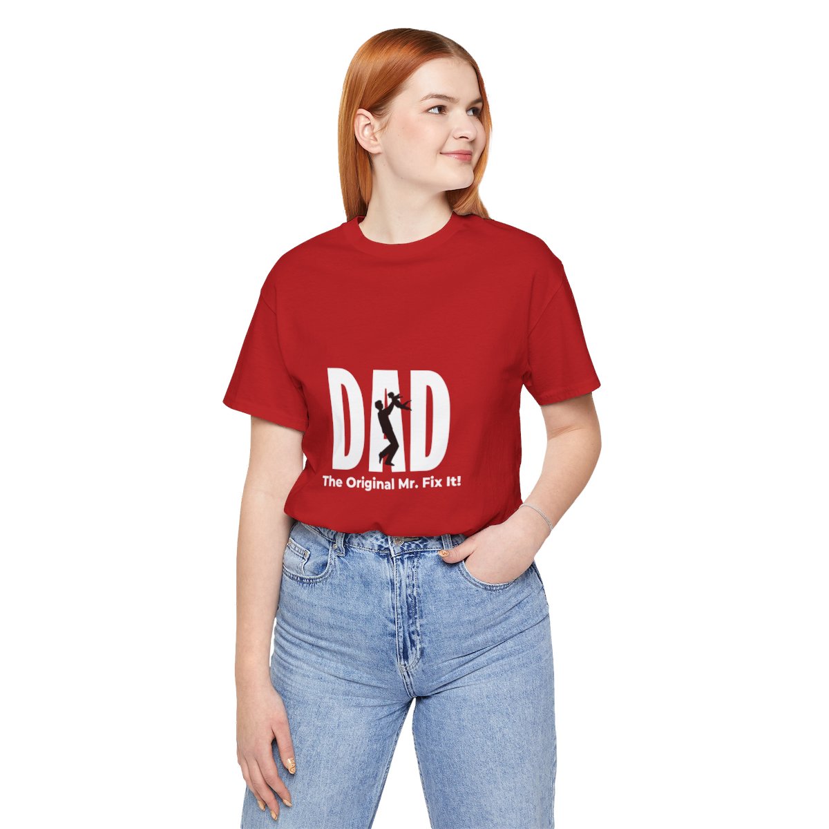 Dad The Original Mr. Fix It: Unisex Jersey Short Sleeve Tee 192 Dad The Original Mr. Fix It: Unisex Jersey Short Sleeve Tee - Image 192